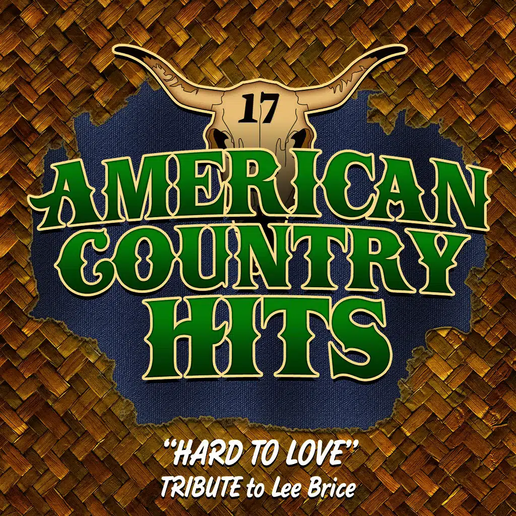 Hard to Love (Tribute to Lee Brice)