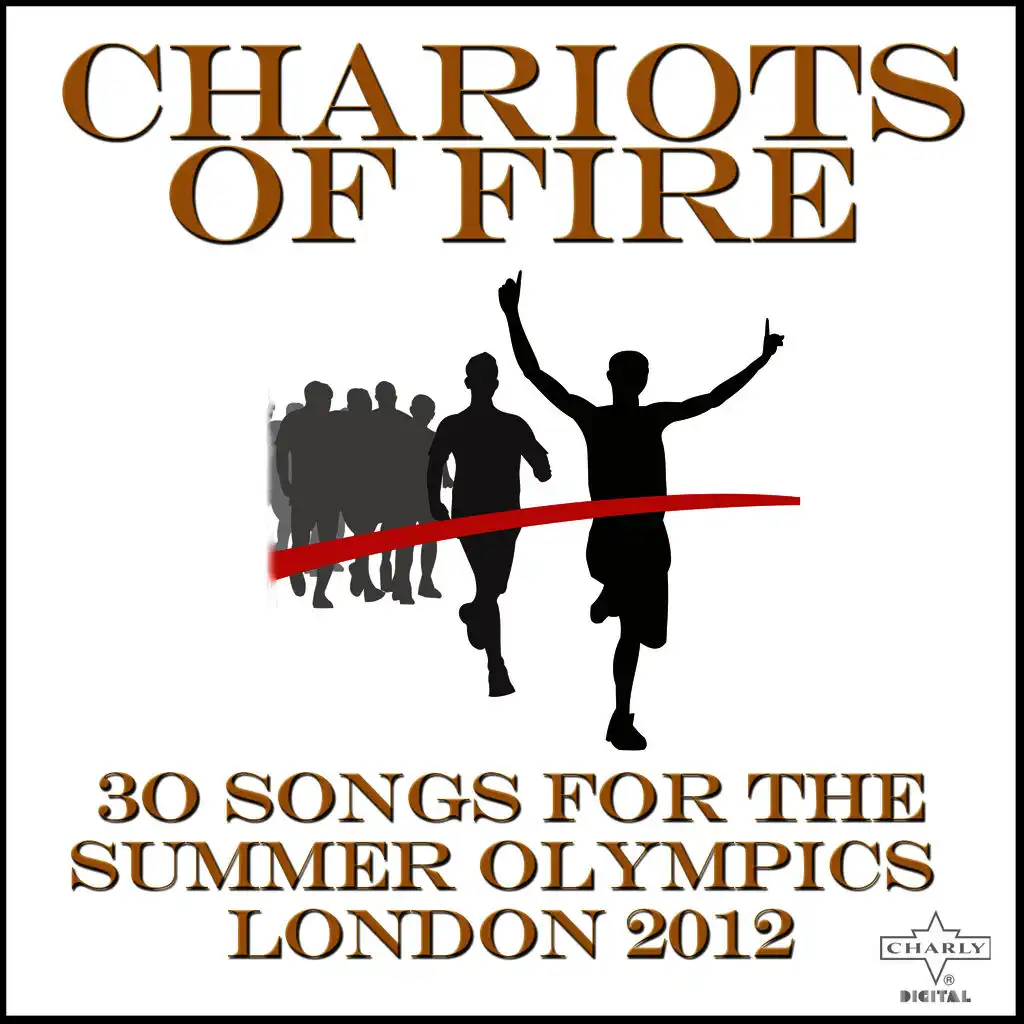 Chariots of Fire: 30 Songs for the Summer Games 2012