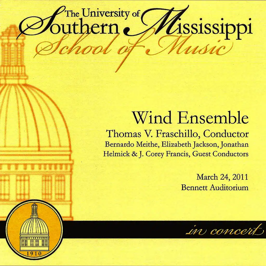 The University of Southern Mississippi Wind Ensemble March 24, 2011