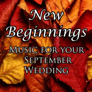 New Beginnings: Music for Your September Wedding