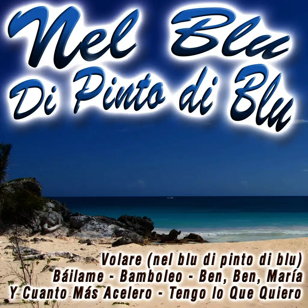 Nel blu di pinto di blu