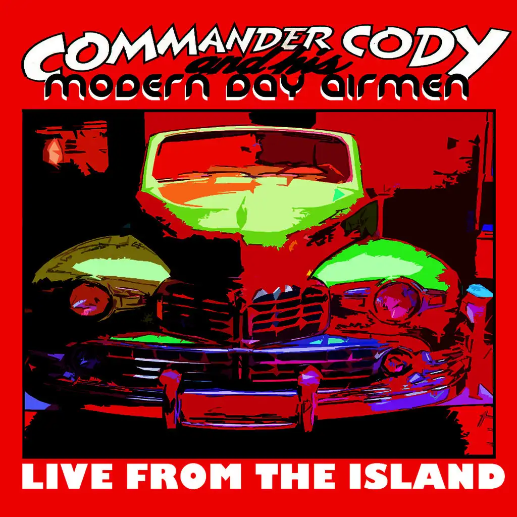 Commander Cody & His Modern Day Airmen