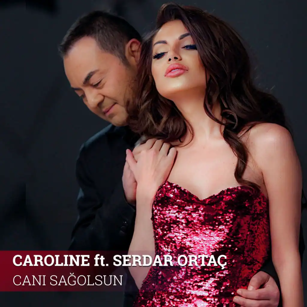 Canı Sağolsun (feat. Serdar Ortaç)