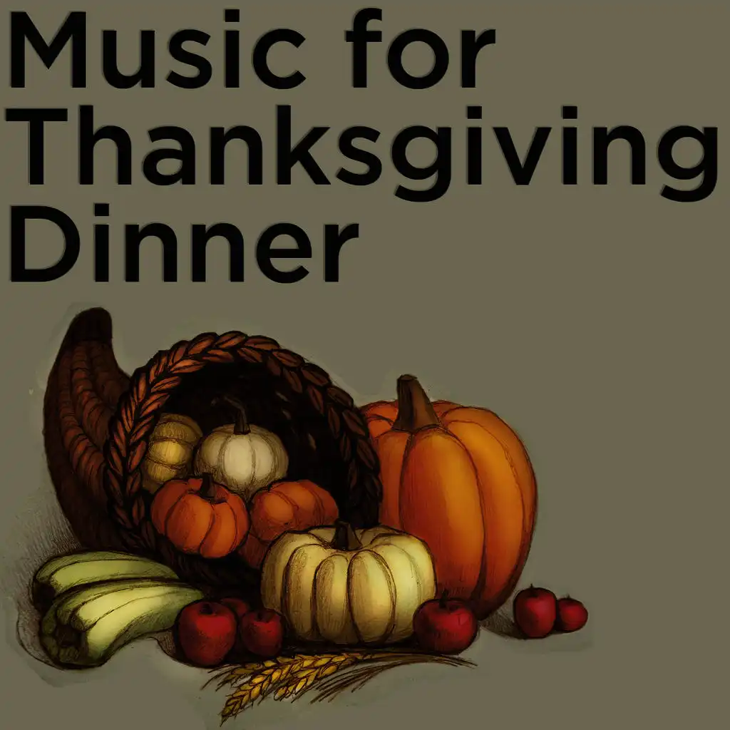 Music for Thanksgiving Dinner