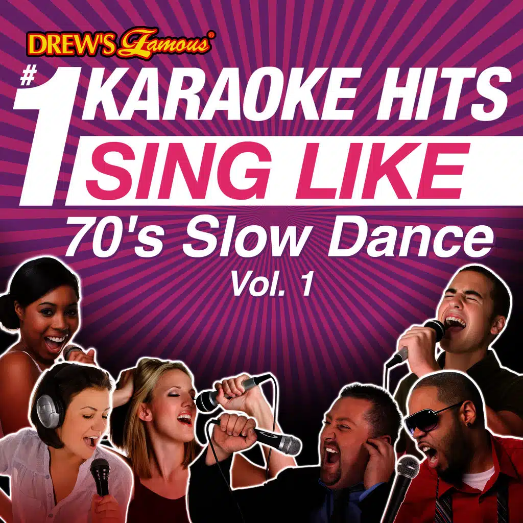 Drew's Famous #1 Karaoke Hits: Sing Like 70's Slow Dance, Vol. 1