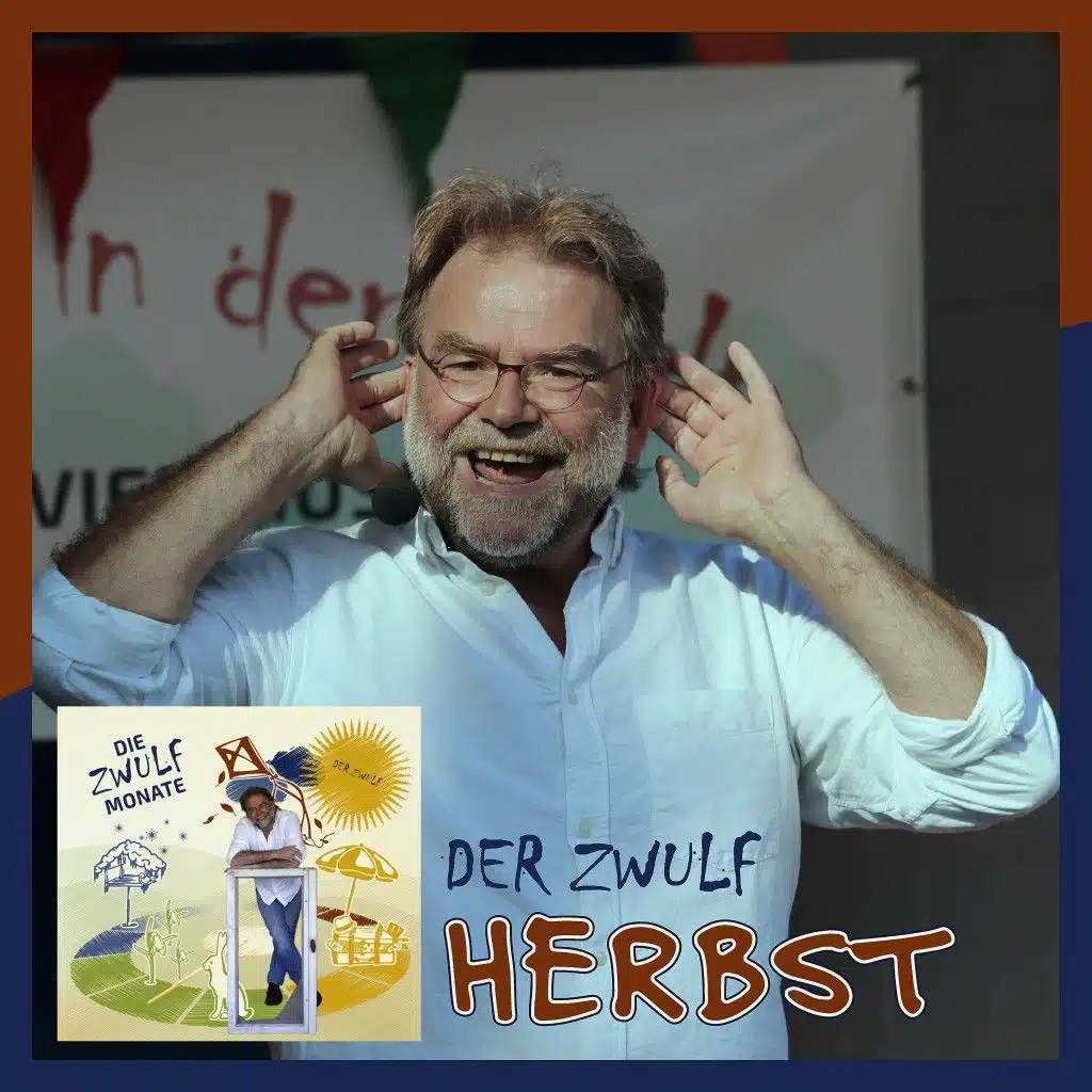 Die Zwulf Monate - Herbst