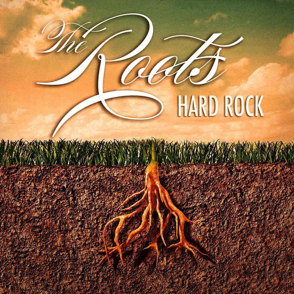 The Roots of Hard Rock