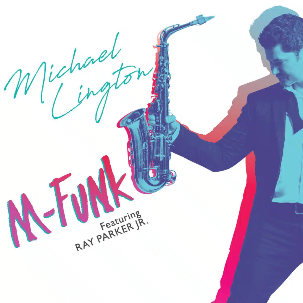 M-Funk (feat. Ray Parker Jr.)