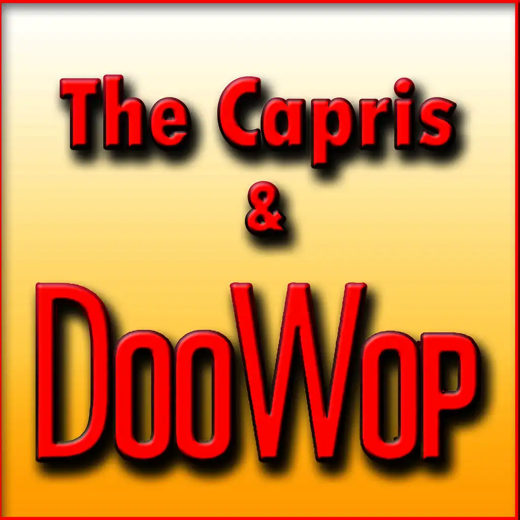 The Capris & Doo Wop