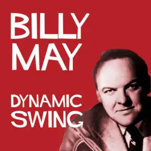 Dynamic Swing - Billy May and His Orchestra