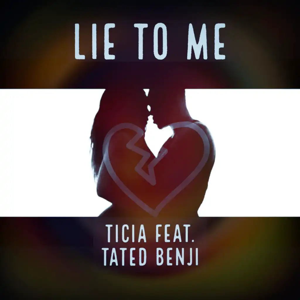 Lie to Me (feat. Tated Benji)