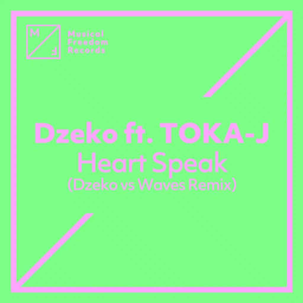 Heart Speak (feat. TOKA-J)
