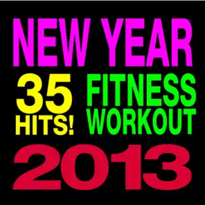 35 Hits! Fitness & Workout - New Year 2013