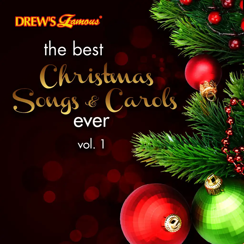 The Best Christmas Songs & Carols Ever, Vol. 1