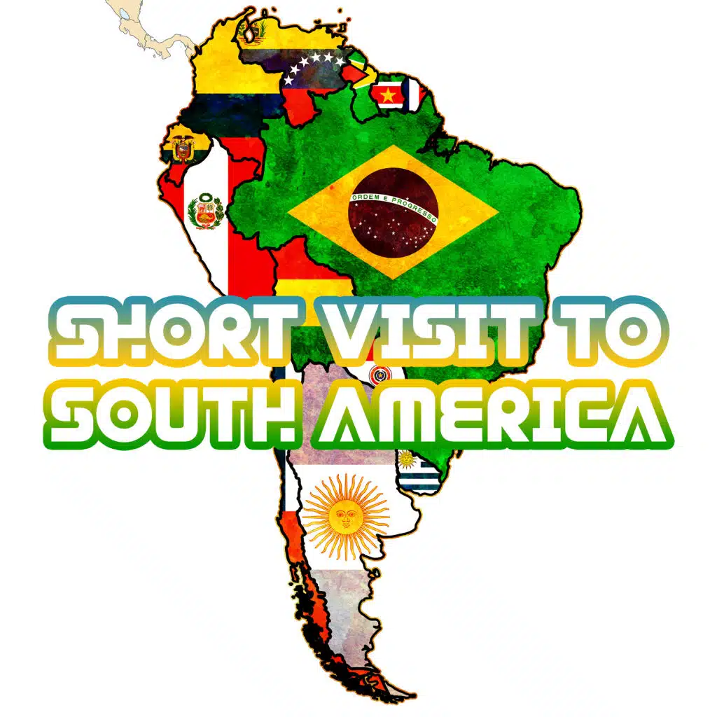 Short Visit to South America