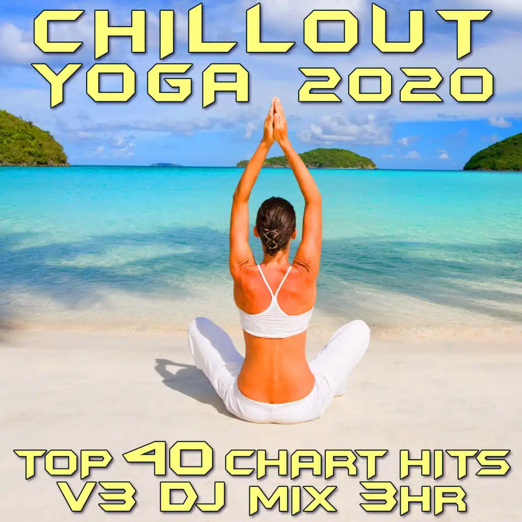 Healing Process (Chill Out Yoga 2020 DJ Mixed)