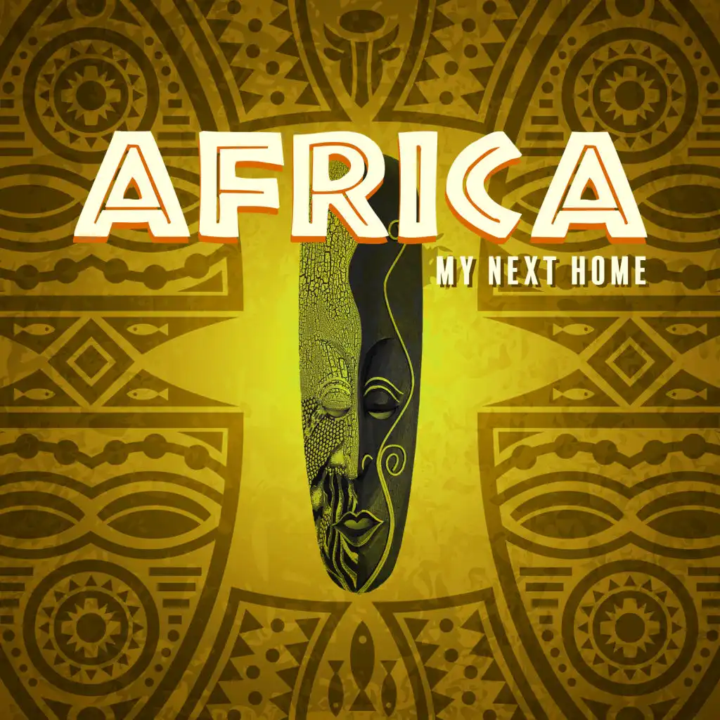 Africa - My Next Home