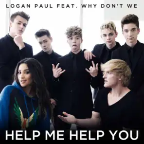 Help Me Help You Feat. Why Don't We