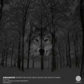 While the Wolf's Away (Paul Angelo & Don Argento Remix)