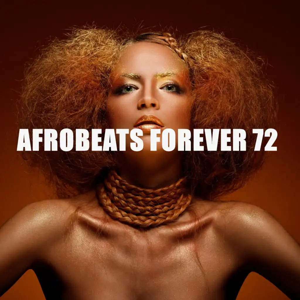 Afrobeats Forever 72