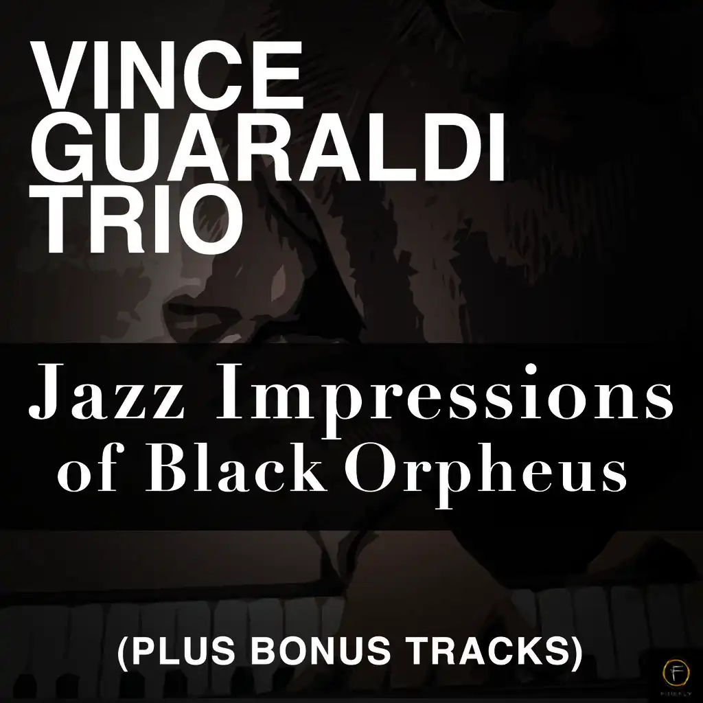 Jazz Impressions of Black Orpheus (Plus Bonus Tracks)