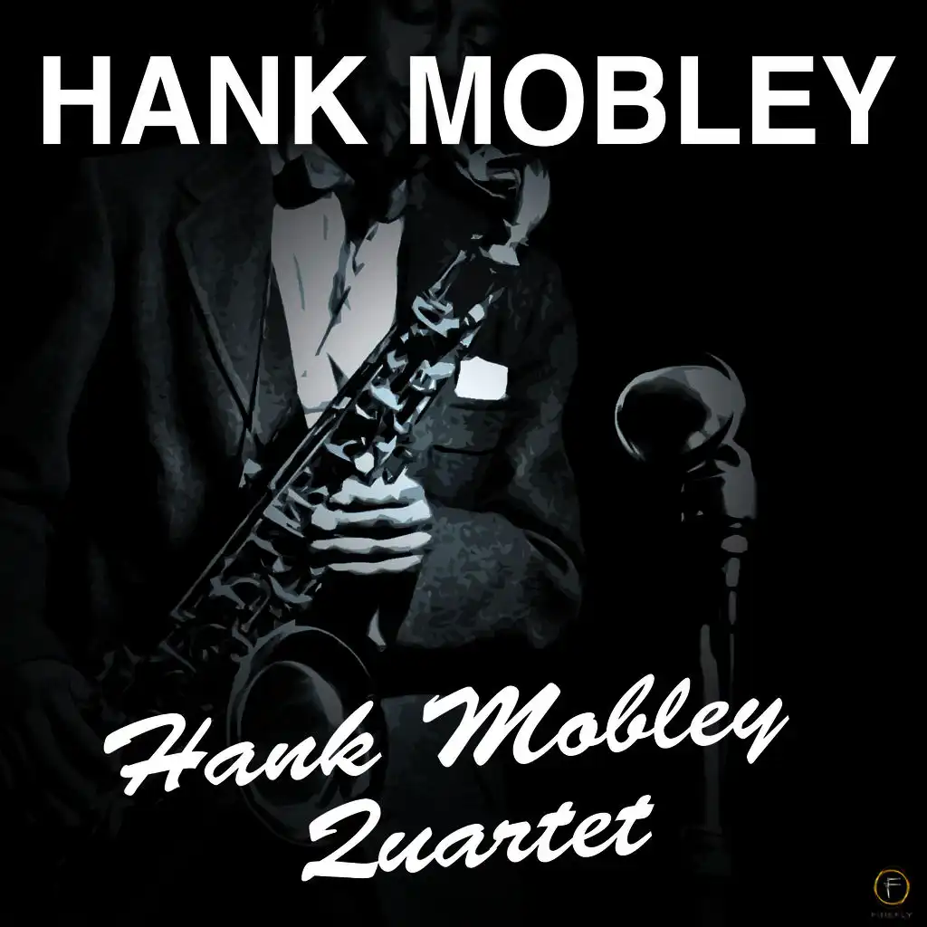 Hank Mobley Quartet