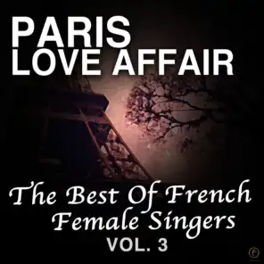 Paris Love Affair, The Best Of French Female Singers Vol. 3