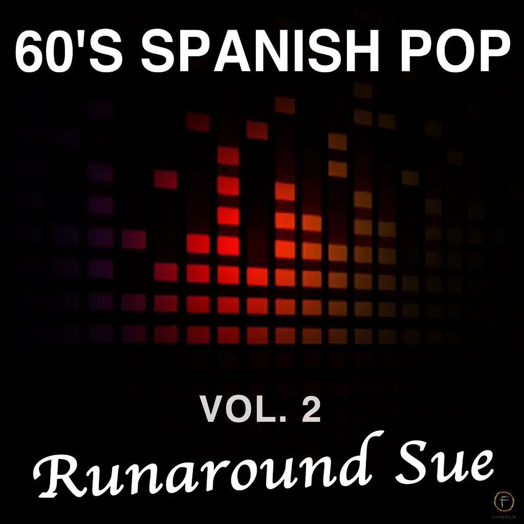 60's Spanish Pop, Vol. 2: Runaround Sue