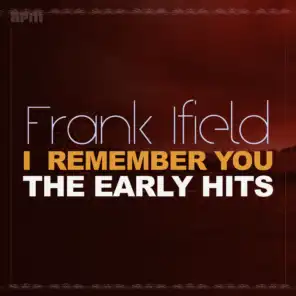 I Remember You - The Early Hits