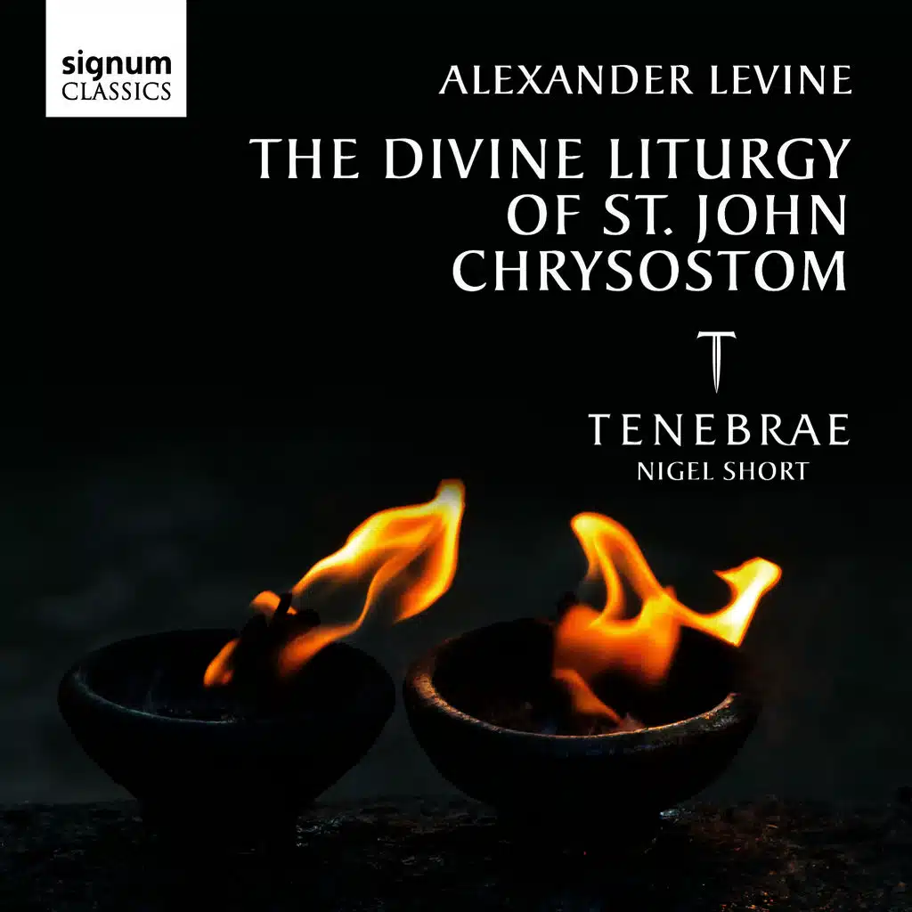 Alexander Levine: The Divine Liturgy of St John Chrysostom
