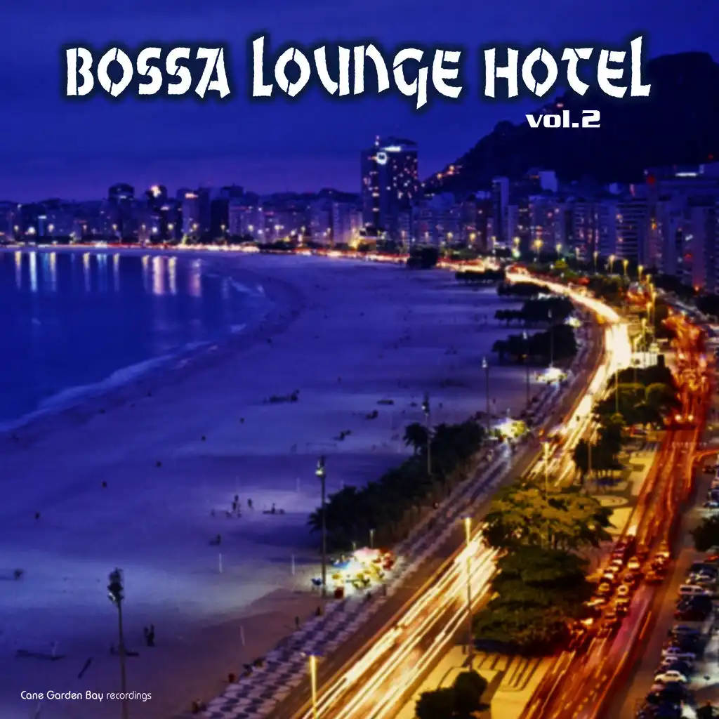 Bossa Lounge Hotel, Vol.2