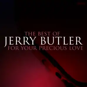 For Your Precious Love - The Best of Jerry Butler