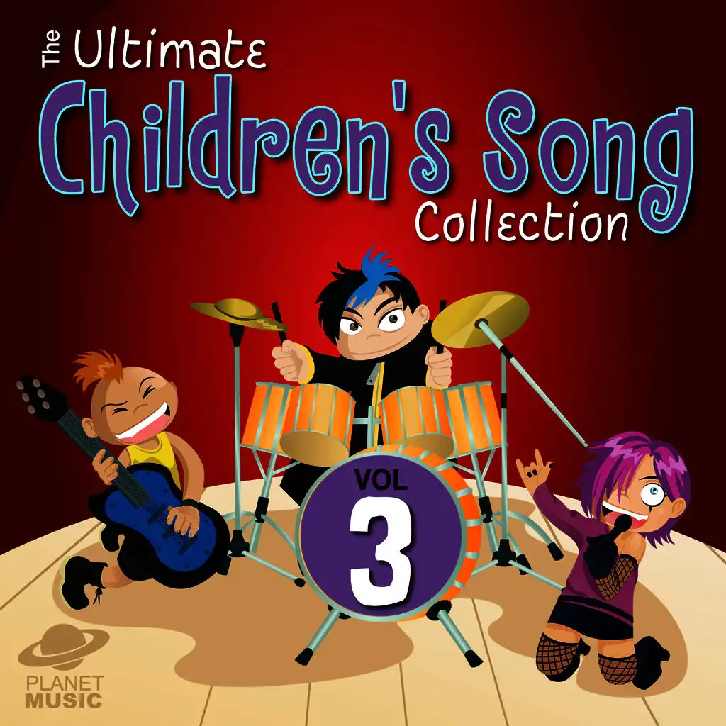 The Ultimate Children's Song Collection, Vol. 3