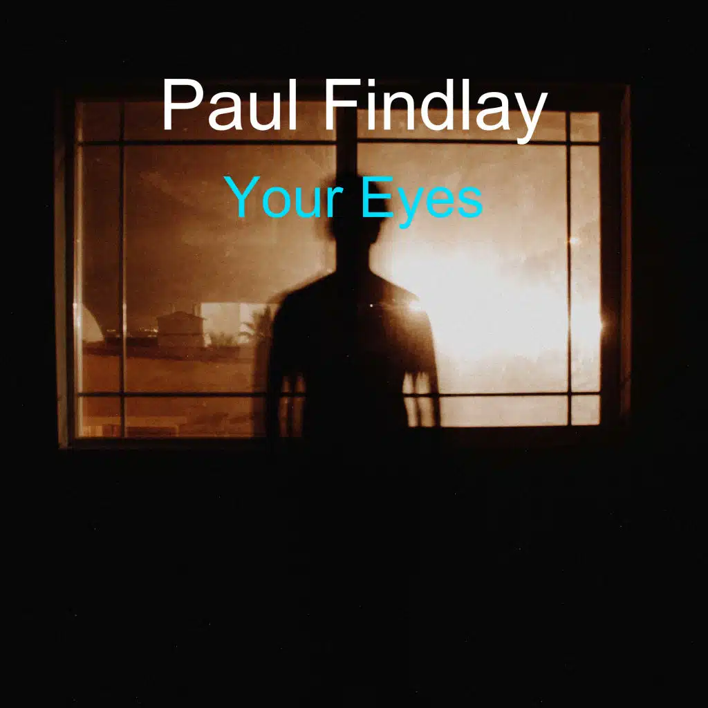 Your Eyes