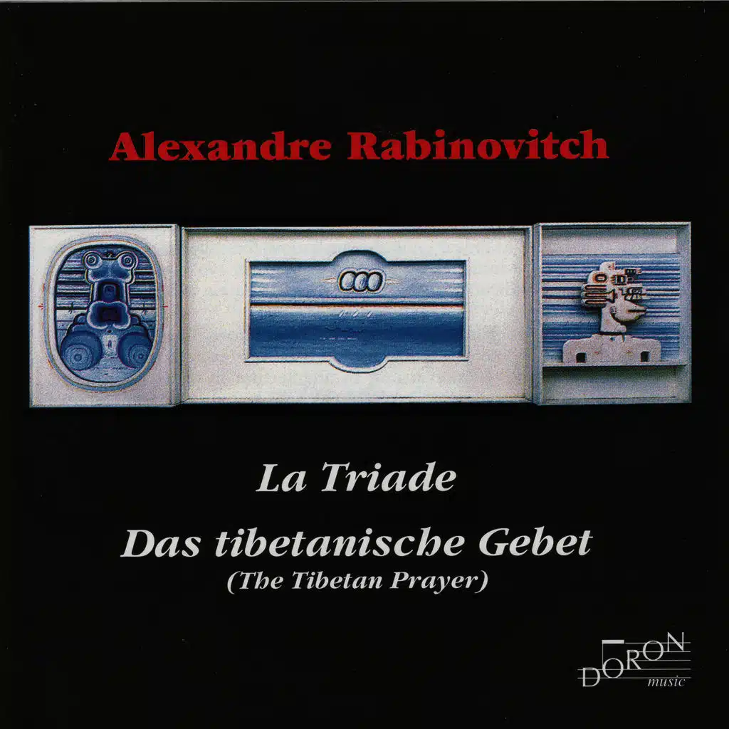 Rabinovitch: La Triade & Das Tibetanische Gebet
