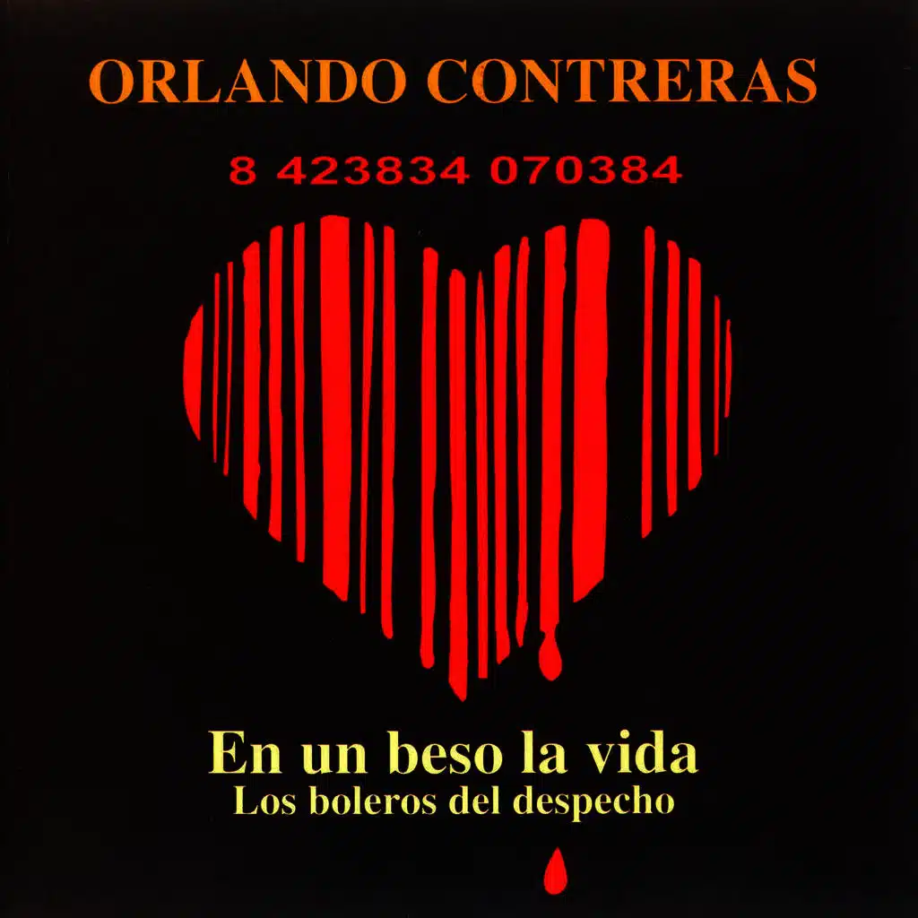 En un Beso la Vida. Los Boleros del Despecho