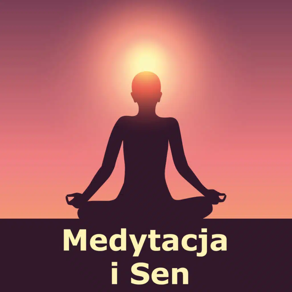 Medytacja i Sen