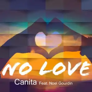 No Love (feat. Noel Gourdin)