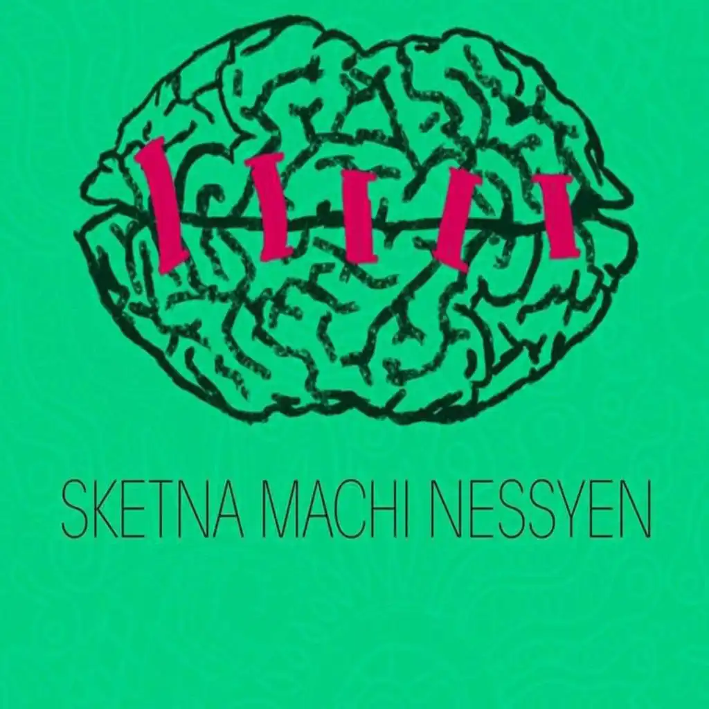 Sketna Machi Nessyen (feat. MBS & Tchista)