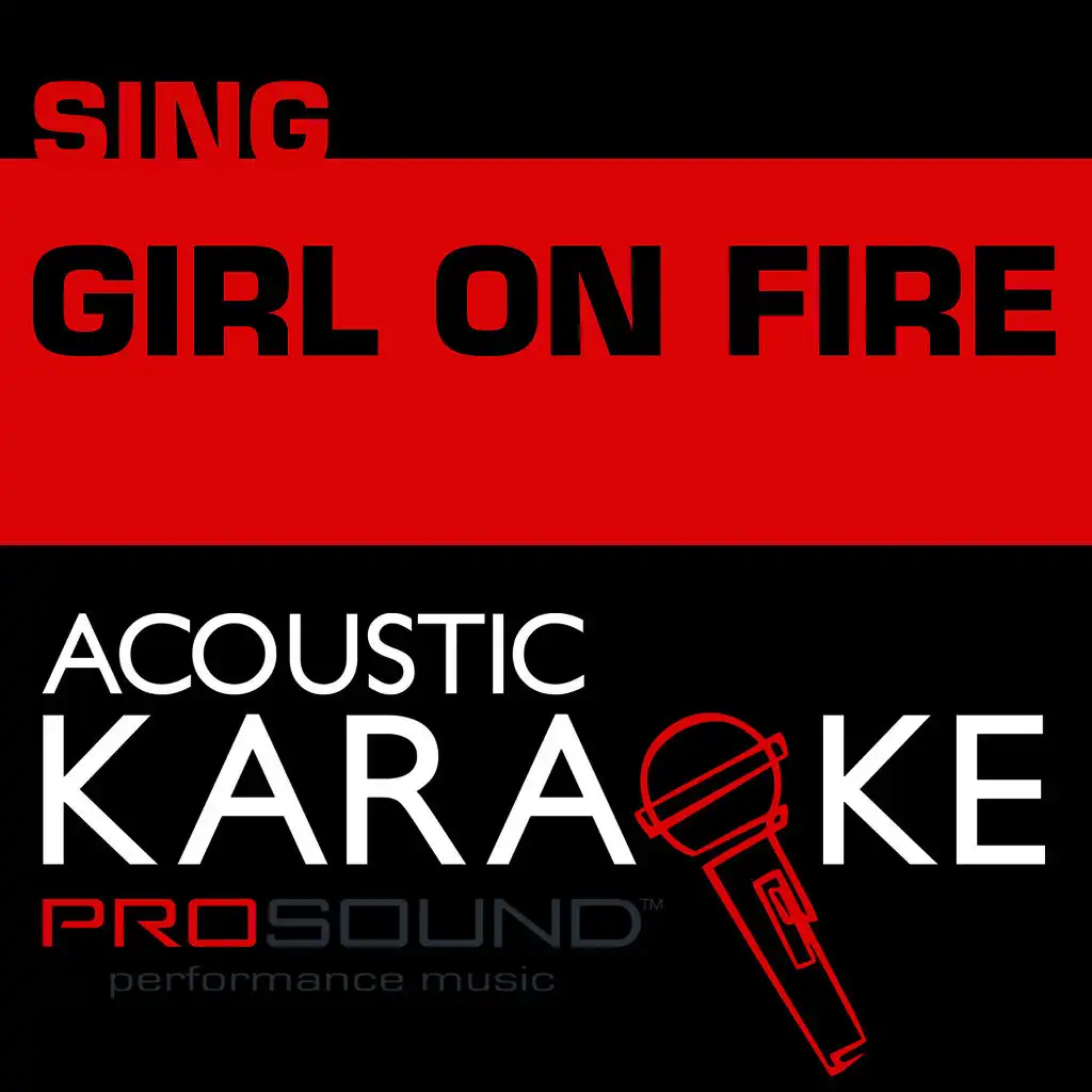 Girl on Fire (In the Style of Alicia Keys) [Karaoke Version]