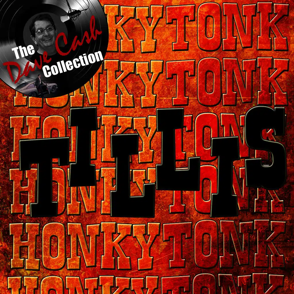 Honky Tonk Tillis (The Dave Cash Collection)