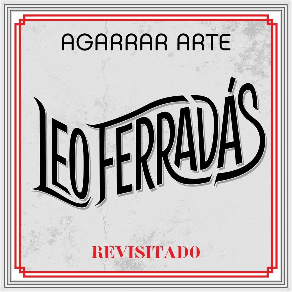 Agarrar Arte (Revisitado + Bonus Tracks)
