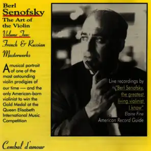 Berl Senofsky, The Art of the Violin, Vol. 2, French & Russian Masterworks
