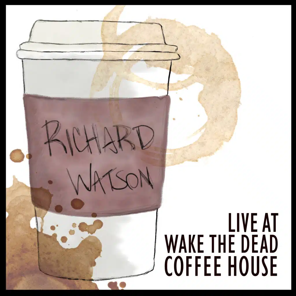 Live at Wake the Dead Coffee House