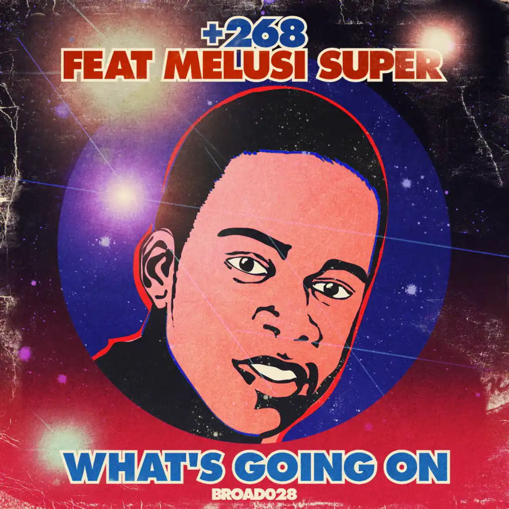 What's Going On (Nteeze & Andy's Main Version) [feat. Melusi Super]