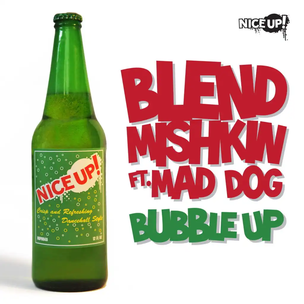 Bubble Up (Version) [feat. Mad Dog]