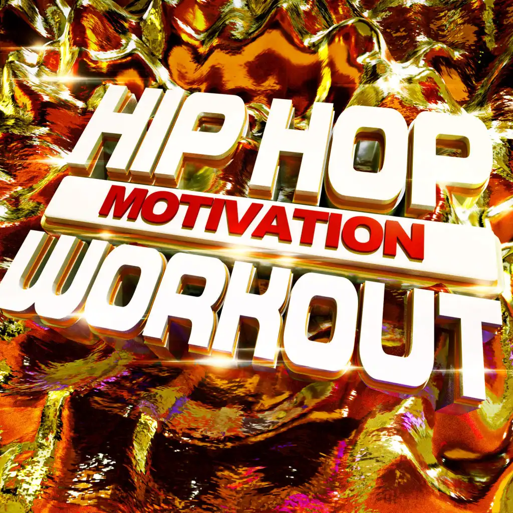 Hip Hop Motivation Workout