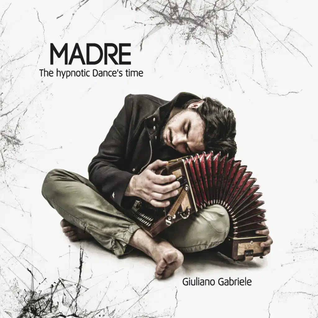Madre (The Hypnotic Dance's Time) [feat. Gabriele Russo, Goffredo Degli Espositi, Giuseppe Grassi, Francesco Loccisano & Antonio Infantino]