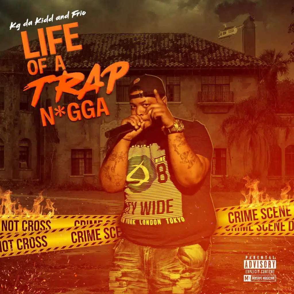 Life of a Trap N*gga