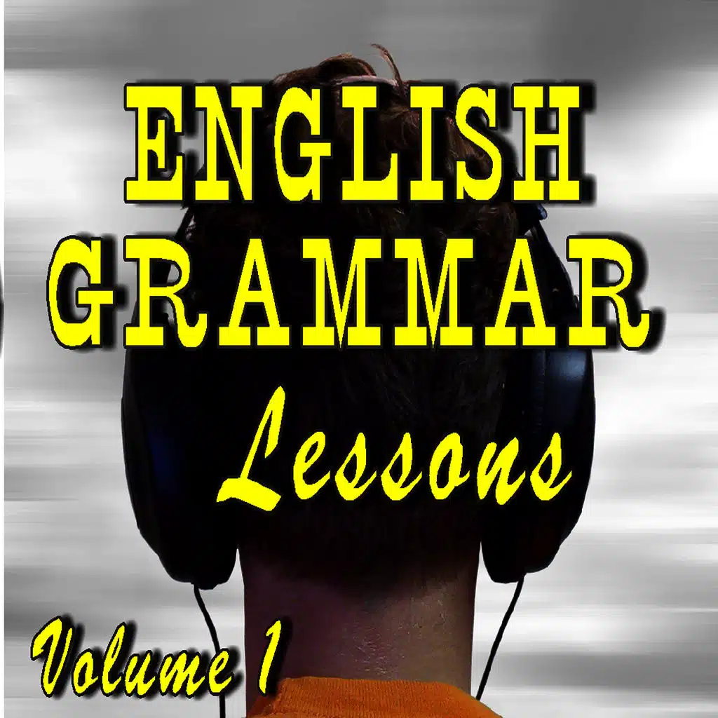 English Grammar Lessons, Vol. 1
